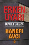 Erken Uyarı & Devlet Bilgisi