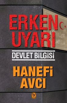 Erken Uyarı & Devlet Bilgisi