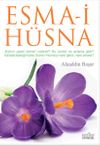 Esma-i H&uuml;sna Allah'ın G&uuml;zel İsimleri