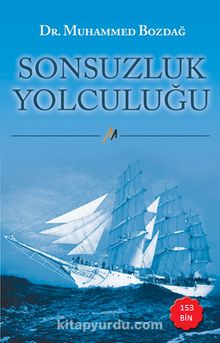Sonsuzluk Yolculuğu - Dr. Muhammed Bozdağ
