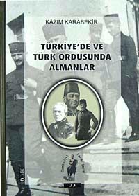 Türkiye'de ve Türk Ordusunda Almanlar