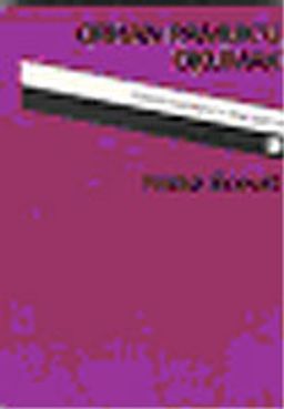 Orhan Pamuk'u Okumak