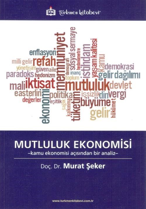 Mutluluk Ekonomisi & Kamu Ekonomisi Açısından Bir Analiz