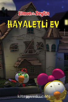Sizinkiler-Limon ile Zeytin / Hayaletli Ev - Bilinmeyen Yazar