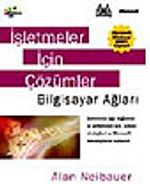 İşletmeler İçin Çözümler Bilgisayar Ağları