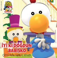 İyiki Doğdun Babişko / Çizgi Film Hikaye Kitabı