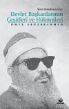 İslam Hukukuna G&ouml;re Devlet Başkanlarının &Ccedil;eşitleri ve H&uuml;k&uuml;mleri