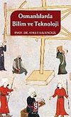 Osmanlılarda Bilim ve Teknoloji
