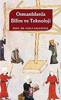 Osmanlılarda Bilim ve Teknoloji