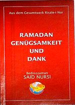 Ramadan Genügsamkeit Und Dank (Ramazan Ris.Almanca)