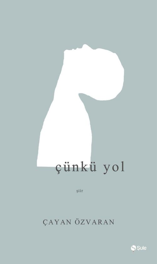 Çünkü Yol