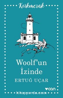 Woolf’un İzinde - Ertuğ Uçar