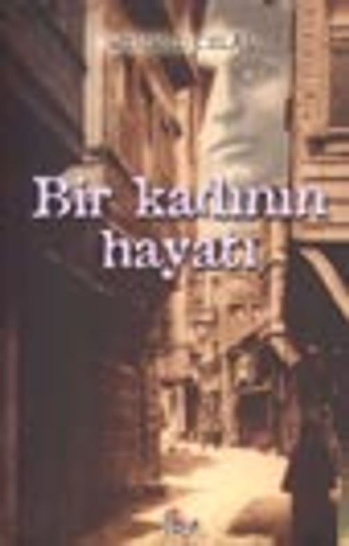Bir Kadının Hayatı
