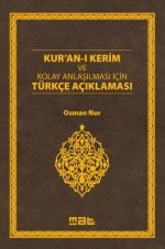 Kur'an-ı Kerim ve Kolay Anlaşılması İçin Türkçe Açıklaması