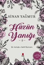 Hüzün Yanığı 2 & Bir Ashab-ı Kehf Romanı