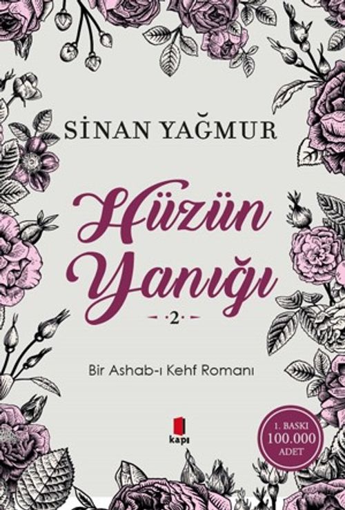 Hüzün Yanığı 2 & Bir Ashab-ı Kehf Romanı