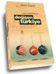 Avrupa ve Amerika Karşısında Değişen Türkiye