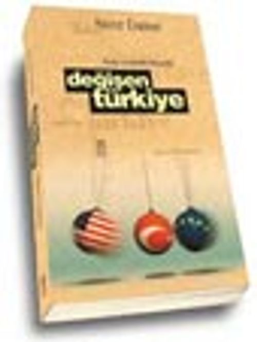Avrupa ve Amerika Karşısında Değişen Türkiye