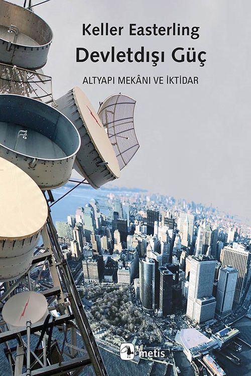 Devletdışı Güç & Altyapı Mekanı ve İktidar