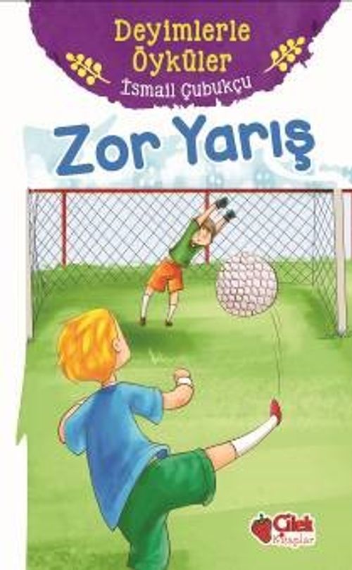 Zor Yarış / Deyimlerle Öyküler