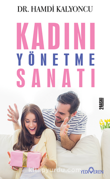 Kadını Yönetme Sanatı - Dr. Hamdi Kalyoncu
