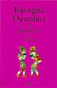 Karagöz Oyunları-2 Nev İcad