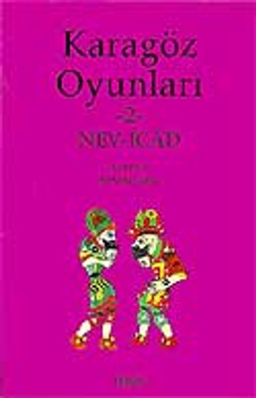 Karagöz Oyunları-2 Nev İcad