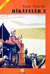 Beyza Teyze'den Hikayeler (2)