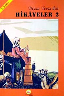 Beyza Teyze'den Hikayeler (2)