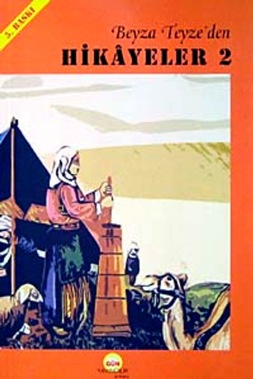 Beyza Teyze'den Hikayeler (2)