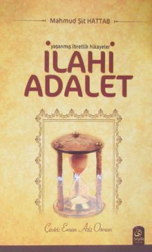 İlahi Adalet & Yaşanmış İbretlik Hikayeler