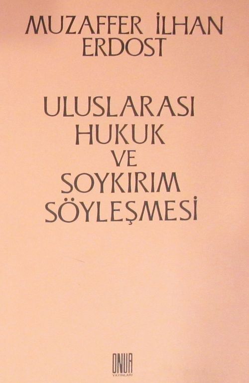 Uluslararası Hukuk ve Soykırım Söyleşmesi