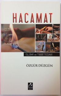 Hacamat & İslam ve Tıbbi Tedavi