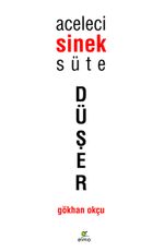 Aceleci Sinek Süte Düşer