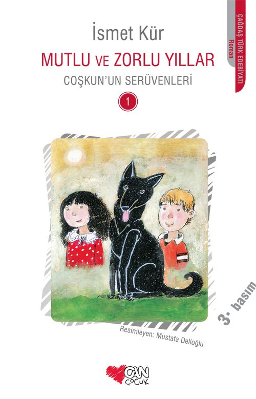 Mutlu ve Zorlu Yıllar & Coşkun'un Serüvenleri