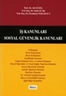 İş Kanunları /Sosyal Güvenlik Kanunları