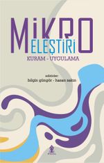 Mikro Eleştiri & Kuram-Uygulama