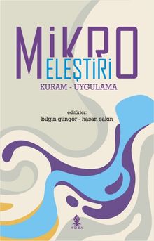 Mikro Eleştiri & Kuram-Uygulama