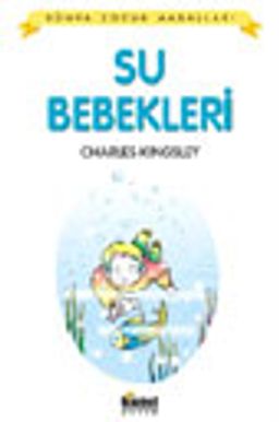 Su Bebekleri / Dünya Çocuk Masalları