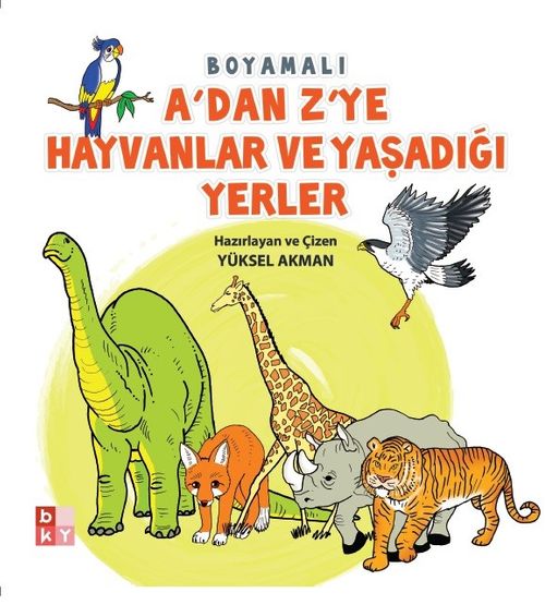 A'dan Z'ye Hayvanlar ve Yaşadığı Yerler Boyama 
