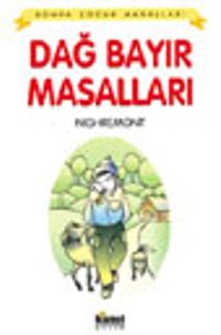 Dağ Bayır Masalları / Dünya Çocuk Masalları