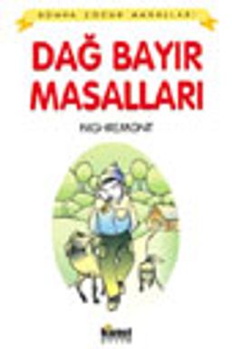 Dağ Bayır Masalları / Dünya Çocuk Masalları
