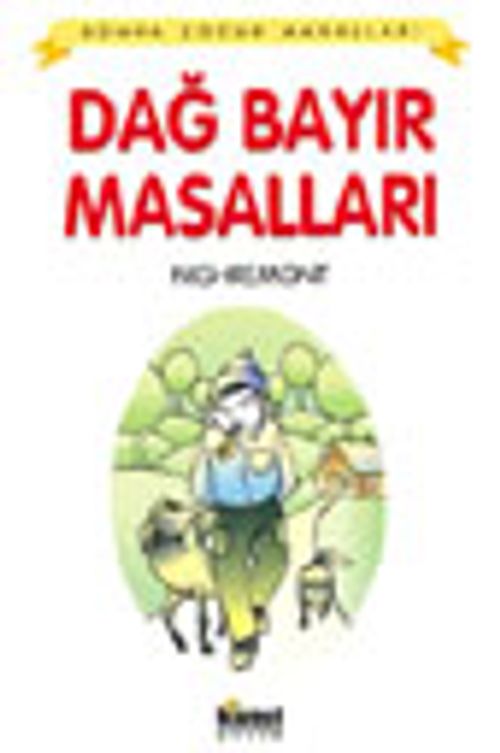 Dağ Bayır Masalları / Dünya Çocuk Masalları