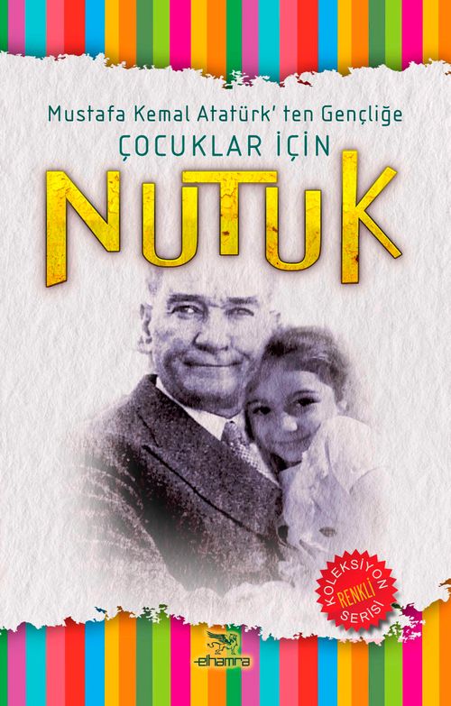 Atatürk'ten Gençliğe Çocuklar İçin Nutuk