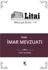 Temel İmar Mevzuatı / Litai Mevzuat Dizisi 14