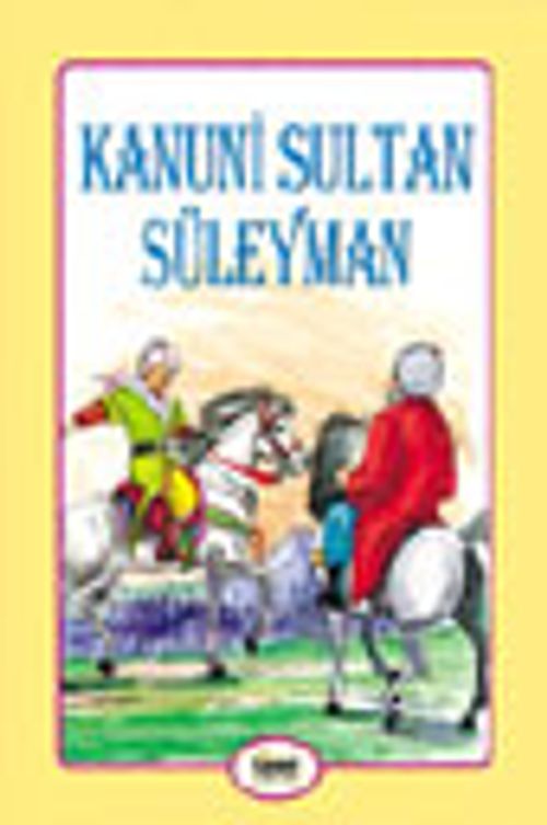 Kanuni Sultan Süleyman