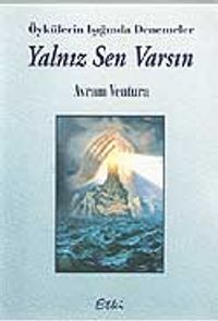 Yalnız Sen Varsın