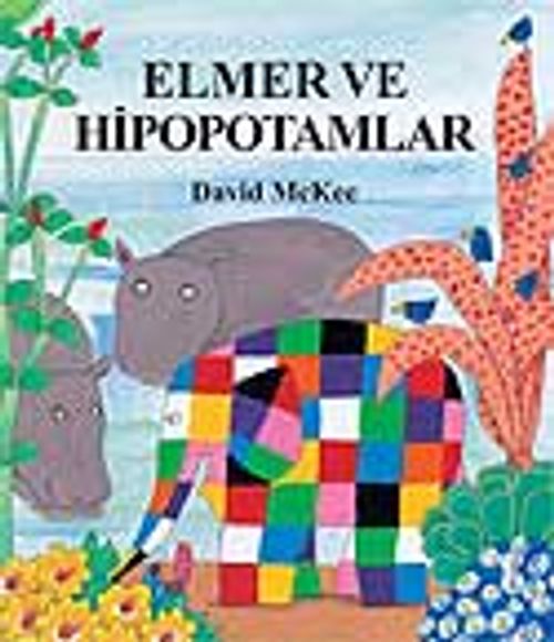 Elmer ve Hipopotamlar