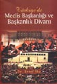 Türkiye'de Meclis Başkanlığı ve Başkanlık Divanı