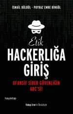 Etik Hackerlığa Giriş & Ofansif Siber Güvenliğin ABC'si!